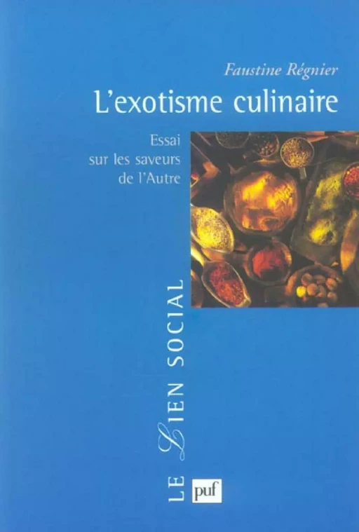 L'exotisme culinaire - Faustine Régnier - Humensis