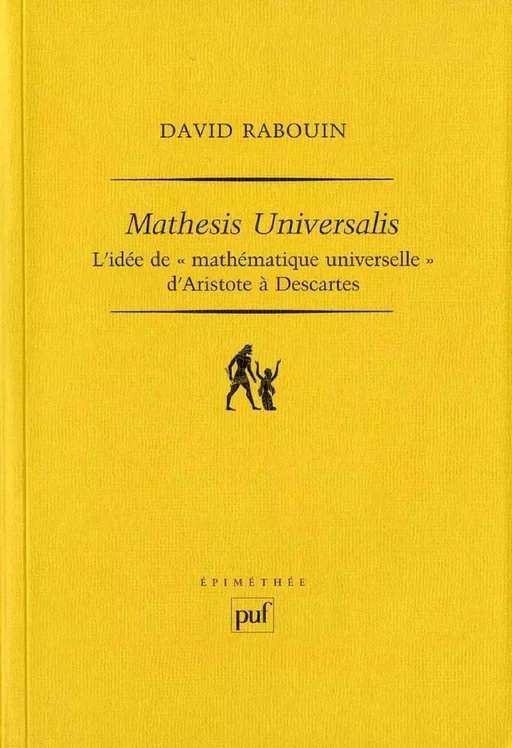 Mathesis universalis - David Rabouin - Humensis