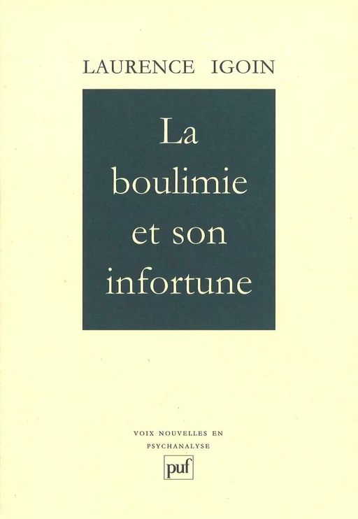 La boulimie et son infortune - Laurence Igoin - Humensis