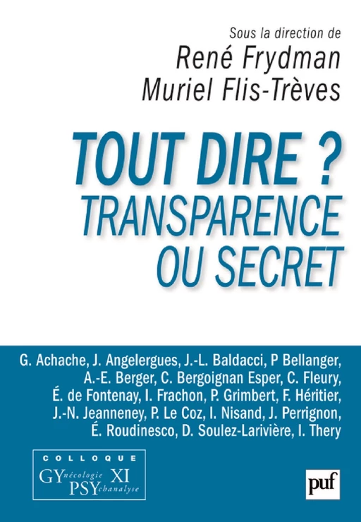 Tout dire ? Transparence ou secret - René Frydman, Muriel Flis-Trèves - Humensis