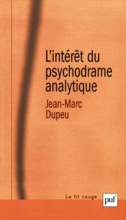 L'intérêt du psychodrame analytique