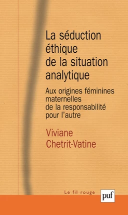 La séduction éthique de la situation analytique