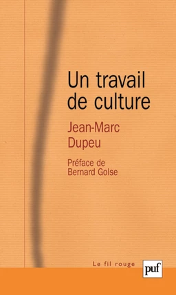 Un travail de culture