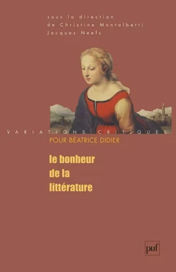 Le bonheur de la littérature