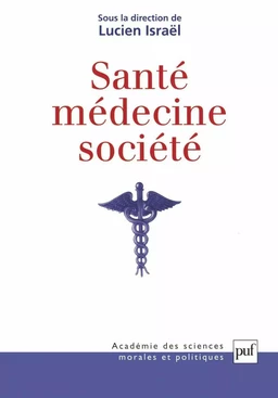 Santé, médecine, société