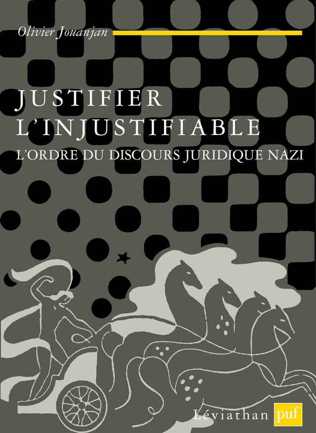 Justifier l'injustifiable - Olivier Jouanjan - Presses Universitaires de France