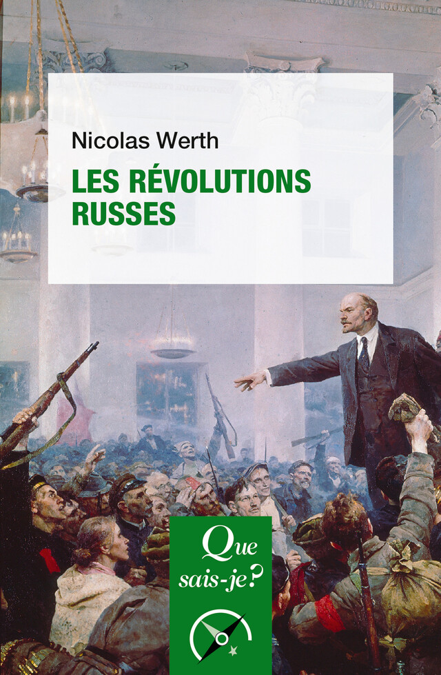 Les révolutions russes - Nicolas Werth - Que sais-je ?