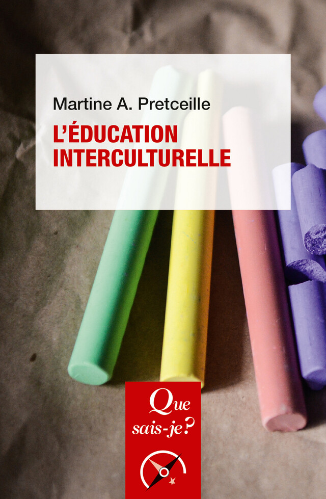 L'éducation interculturelle - Martine Pretceille - Que sais-je ?