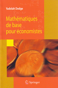 Mathématiques de base pour économistes - Yadolah Dodge - Springer