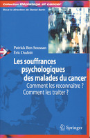 Les souffrances psychologiques des malades du cancer : comment les reconnaître? Comment les traiter ? (Collection dépistage et cancer)