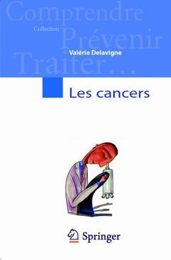 Les cancers - Valérie DELAVIGNE - Springer