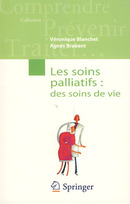 Les soins palliatifs : des soins de vie