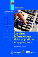 Les virus informatiques : théorie, pratique et applications (2° Éd.) (collection IRIS)