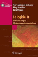 Le logiciel R. Maîtriser le langage effectuer des analyses statistiques, volume 1 (collection Statistique et probabilités appliquées)
