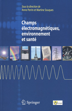 Champs électromagnétiques, environnement et santé -  - Springer