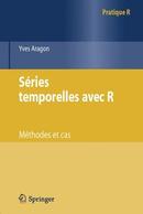 Séries temporelles avec R. Méthodes et cas (collection Pratique R)