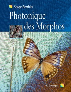 Photonique des Morphos - Serge BERTHIER - Springer
