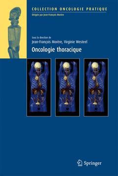 Oncologie thoracique  - Jean-François MORÈRE, Virginie WESTEEL - Springer