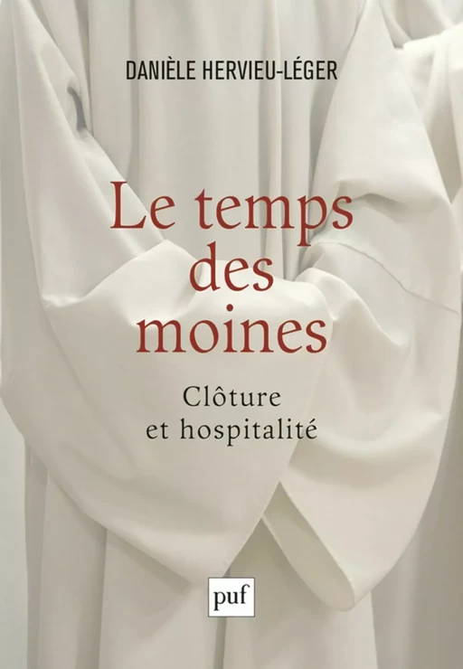 Le temps des moines - Danièle Hervieu-Léger - Humensis