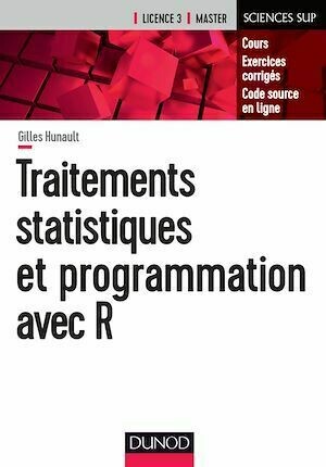 Traitements statistiques et programmation avec R - Gilles Hunault - Dunod