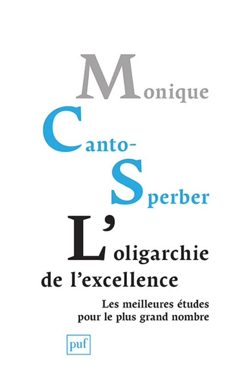 L'oligarchie de l’excellence - Monique Canto-Sperber - Humensis