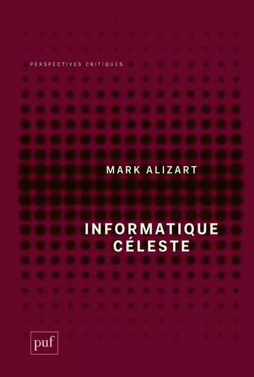 Informatique céleste - Mark Alizart - Humensis