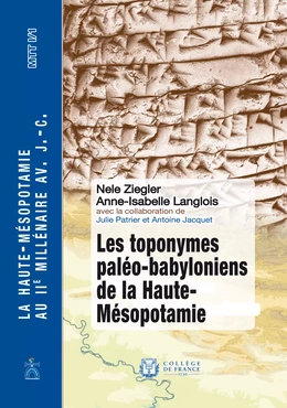 Les toponymes paléo-babyloniens de la Haute-Mésopotamie