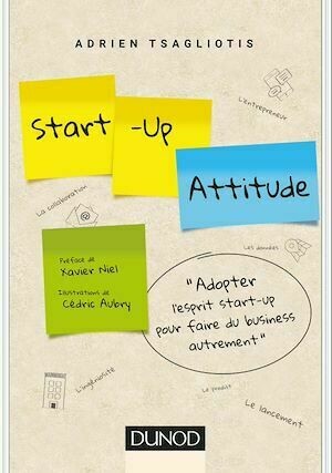Start-up attitude - Adrien Tsagliotis - Dunod