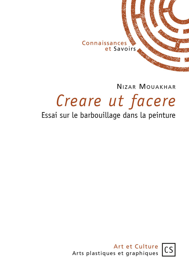 Creare ut facere - Nizar Mouakhar - Connaissances & Savoirs