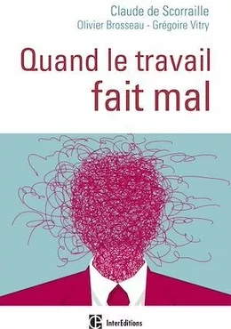 Quand le travail fait mal