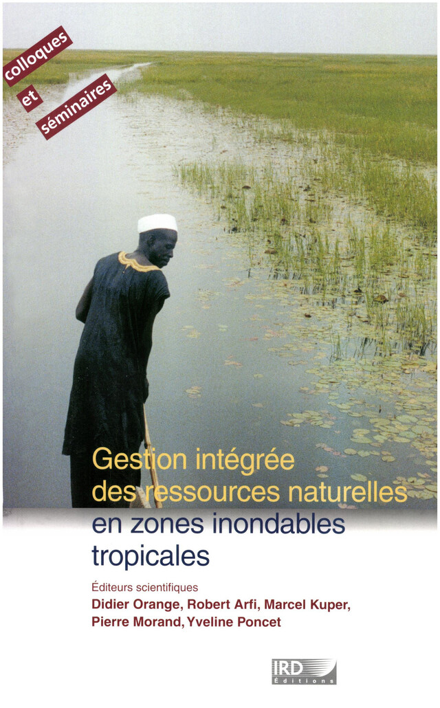 Gestion intégrée des ressources naturelles en zones inondables tropicales -  - IRD Éditions