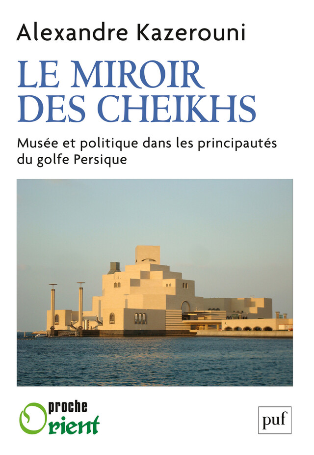 Le  miroir des cheikhs - Alexandre Kazerouni - Presses Universitaires de France