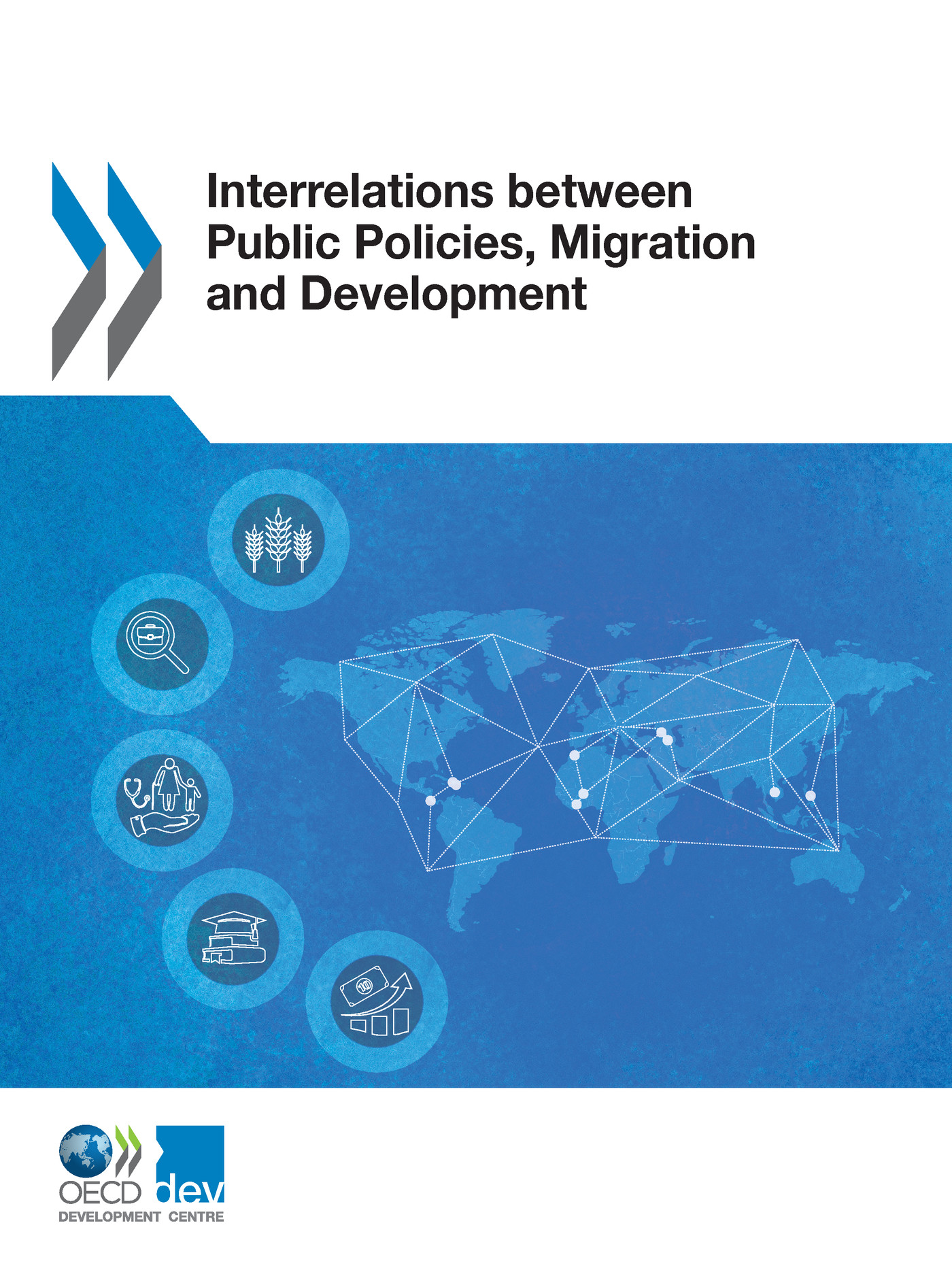 Interrelations between Public Policies, Migration and Development -  Collectif - OCDE / OECD