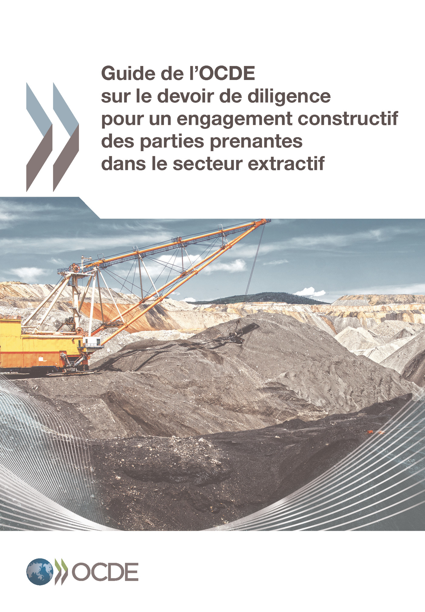 Guide de l'OCDE sur le devoir de diligence pour un engagement constructif des parties prenantes dans le secteur extractif -  Collectif - OCDE / OECD