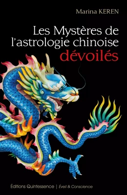 Les mystères de l’astrologie chinoise dévoilés