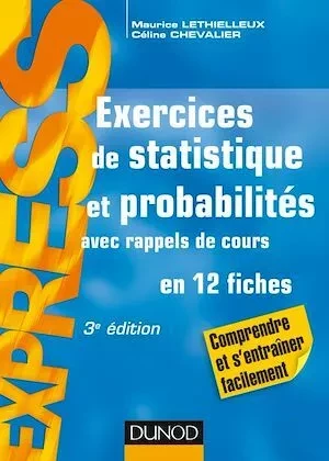 Exercices de statistique et probabilités - 3e éd. - Maurice Lethielleux, Céline Chevalier - Dunod