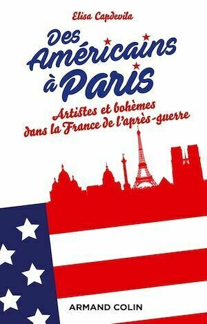Des Américains à Paris - Elisa Capdevila - Armand Colin