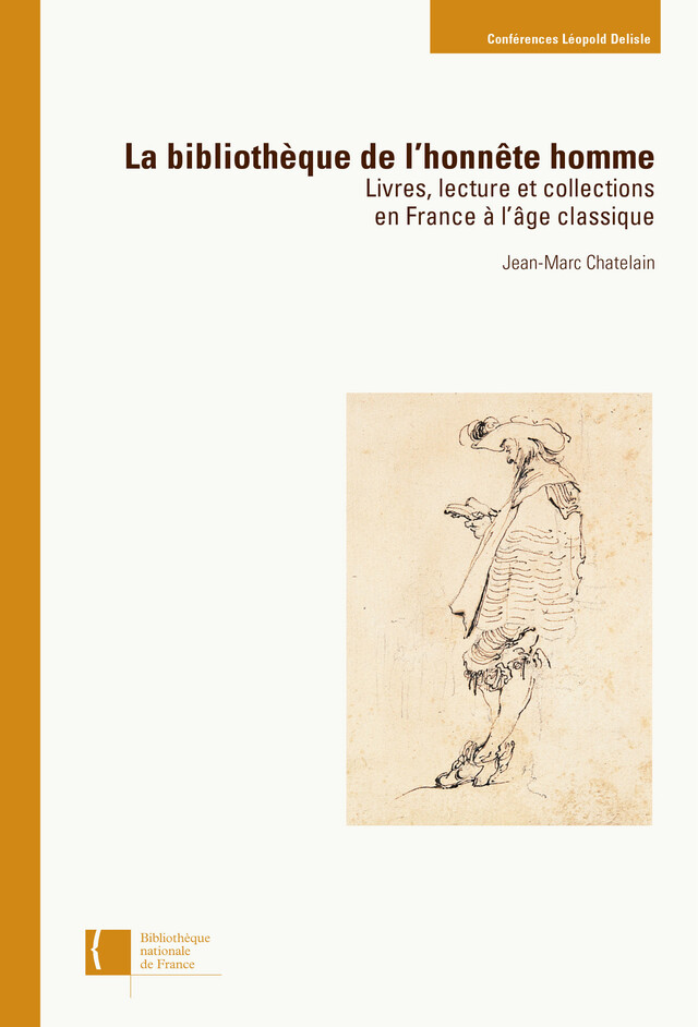 La Bibliothèque de l'honnête homme - Jean-Marc Chatelain - Éditions de la Bibliothèque nationale de France