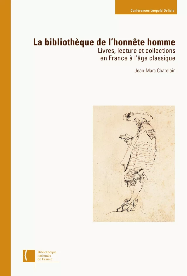 La Bibliothèque de l'honnête homme - Jean-Marc Chatelain - Éditions de la Bibliothèque nationale de France