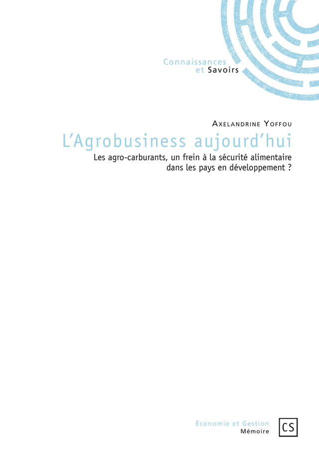 L'Agrobusiness aujourd'hui - Axelandrine Yoffou - Connaissances & Savoirs