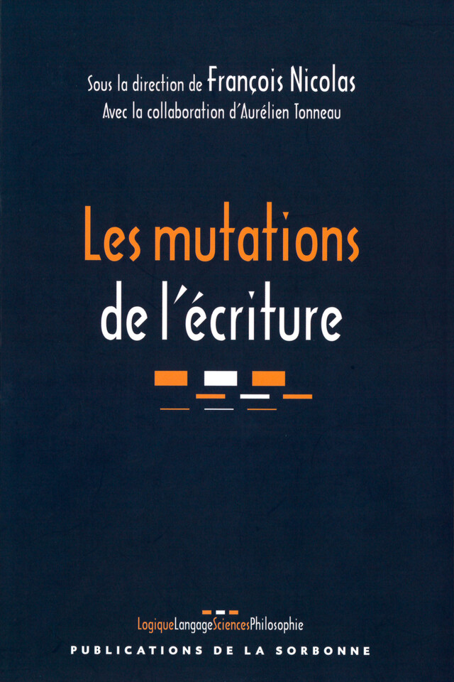 Les mutations de l’écriture -  - Éditions de la Sorbonne