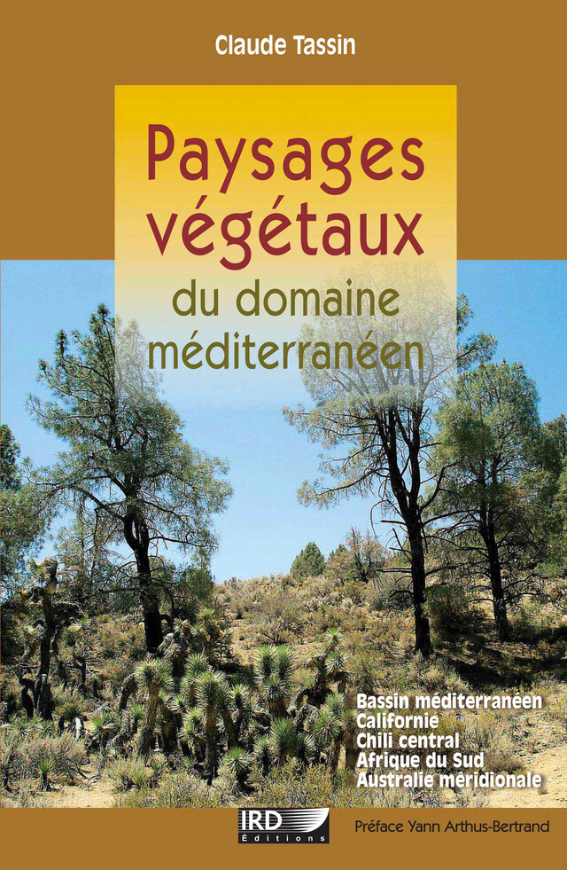 Paysages végétaux du domaine méditerranéen - Claude Tassin - IRD Éditions