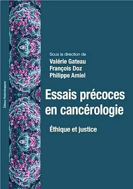 Essais précoces en cancérologie