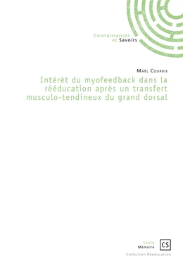 Intérêt du myofeedback dans la rééducation après un transfert musculo-tendineux du grand dorsal