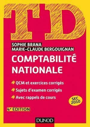 TD - Comptabilité nationale - 4e éd. - Sophie Brana, Marie-Claude Bergouignan - Dunod