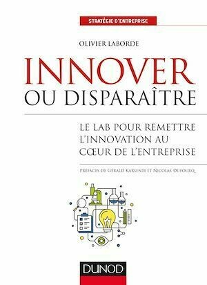 Innover ou disparaître - Olivier Laborde - Dunod