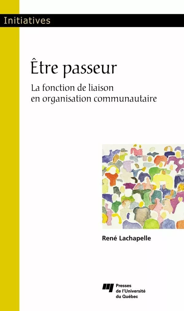 Être passeur - René Lachapelle - Presses de l'Université du Québec