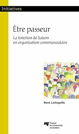 Être passeur - René Lachapelle - Presses de l'Université du Québec