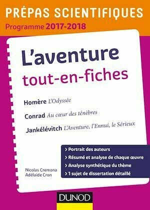 L'Aventure - Prépas scientifiques 2017-2018 Tout-en-fiches - Nicolas Cremona, Adélaïde Cron - Dunod