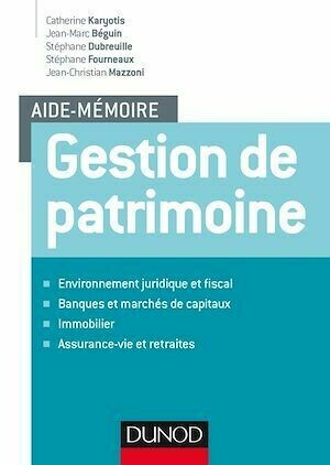 Aide-mémoire - Gestion de patrimoine - Collectif Collectif - Dunod